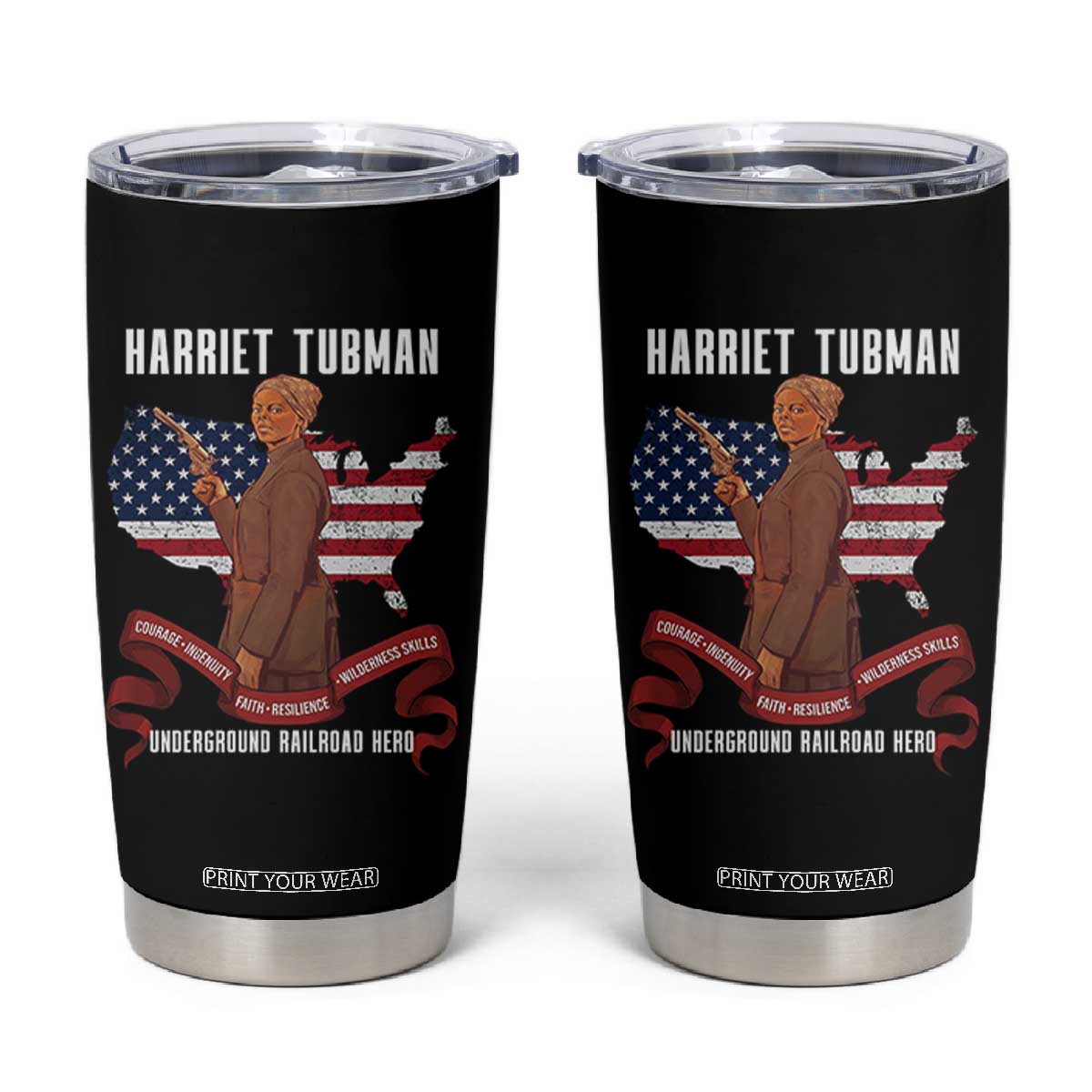 Harriet Tubman Patriotic Tumbler Cup Strong Black Women Pride TS12 Black Print Your Wear