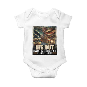 Harriet Tubman Baby Onesie We Out Civil Rights History Movement Gift TS12 White Print Your Wear