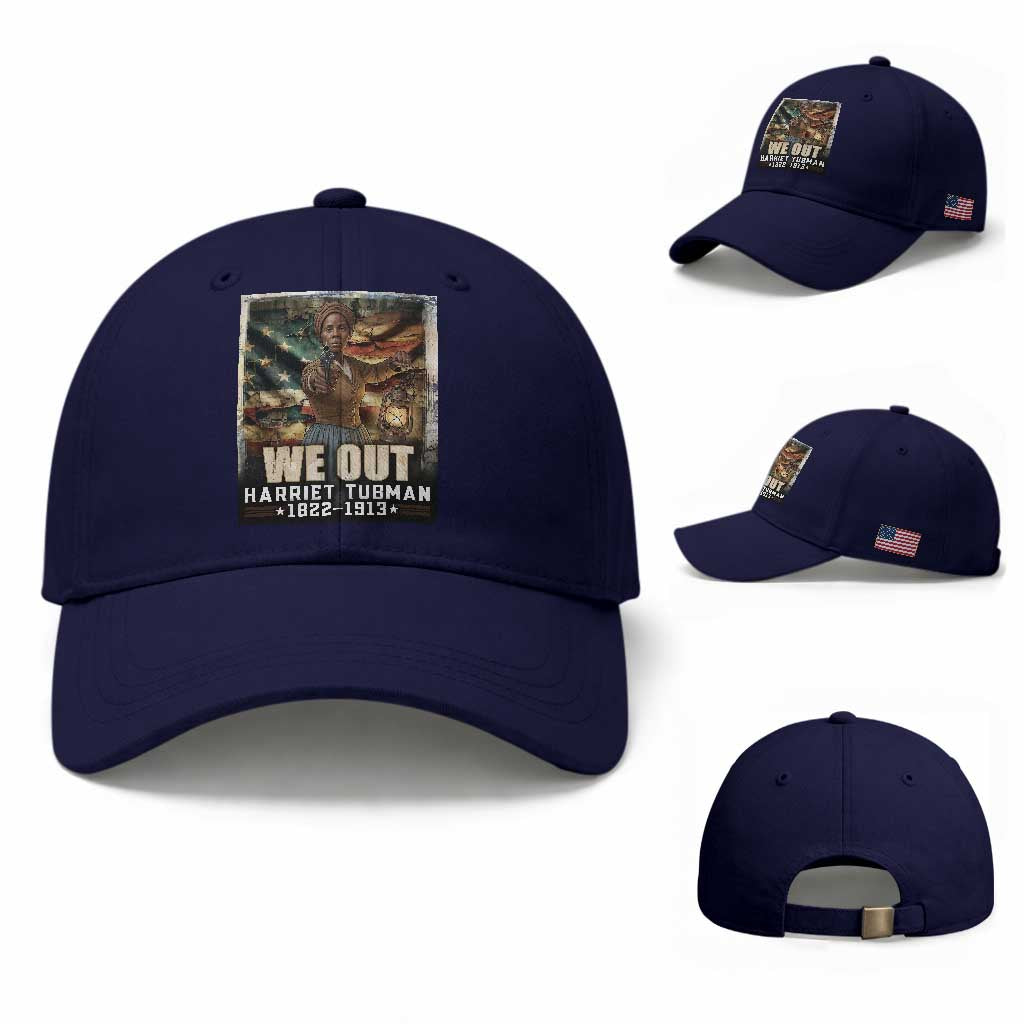 Harriet Tubman Baseball Cap We Out Civil Rights History Movement Gift TS12 Baseball Cap Universal Fit Dark Blue Print Your Wear