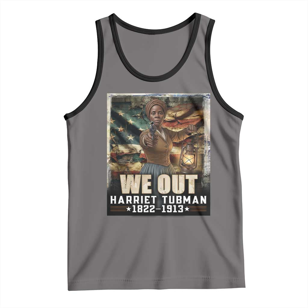 Harriet Tubman Tank Top We Out Civil Rights History Movement Gift TS12 Deep Heather Black Print Your Wear