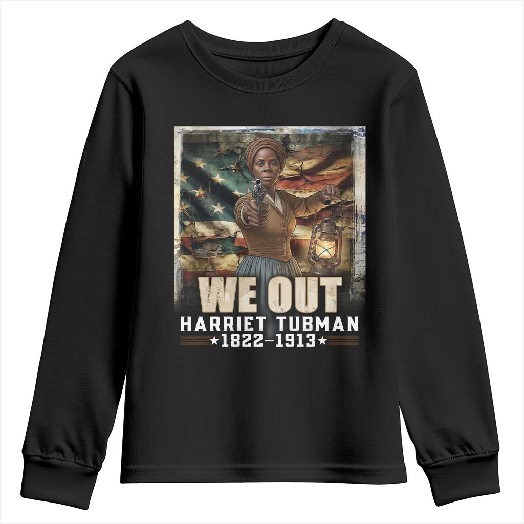 Harriet Tubman Youth Sweatshirt We Out Civil Rights History Movement Gift TS12 Black Print Your Wear