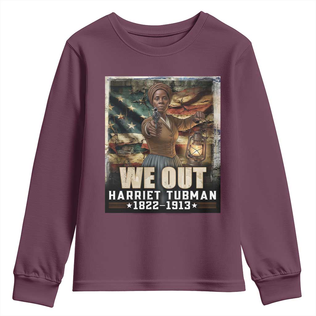 Harriet Tubman Youth Sweatshirt We Out Civil Rights History Movement Gift TS12 Maroon Print Your Wear