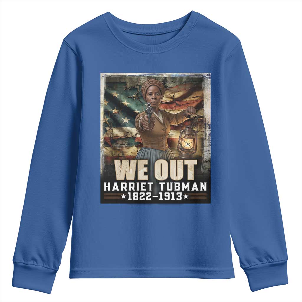 Harriet Tubman Youth Sweatshirt We Out Civil Rights History Movement Gift TS12 Royal Blue Print Your Wear