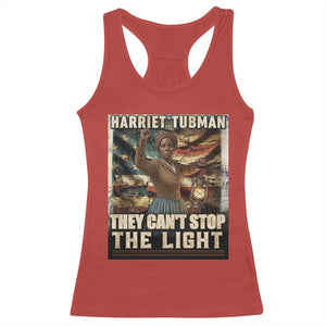 Harriet Tubman Racerback Tank Top Thay Can Not Stop The Light TS12 Red Print Your Wear