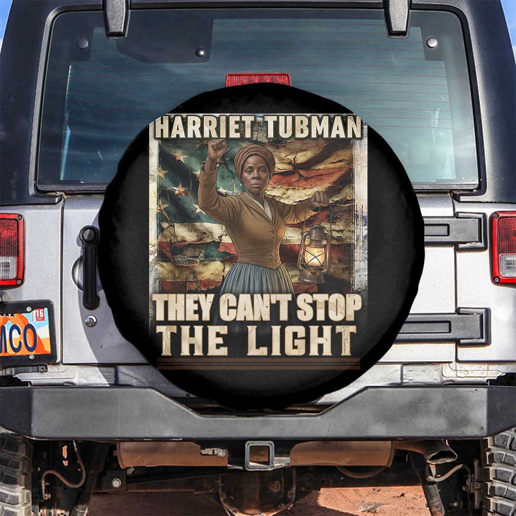 Harriet Tubman Spare Tire Cover Thay Can Not Stop The Light TS12 No hole Black Print Your Wear