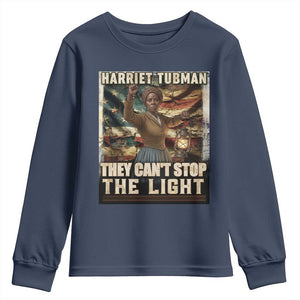 Harriet Tubman Youth Sweatshirt Thay Can Not Stop The Light TS12 Navy Print Your Wear