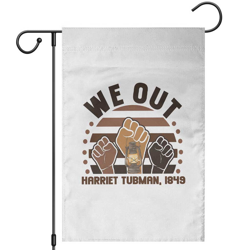 Harriet Tubman We Out 1849 Garden Flag Vintage Sunset Black American Hero TS12 White Print Your Wear