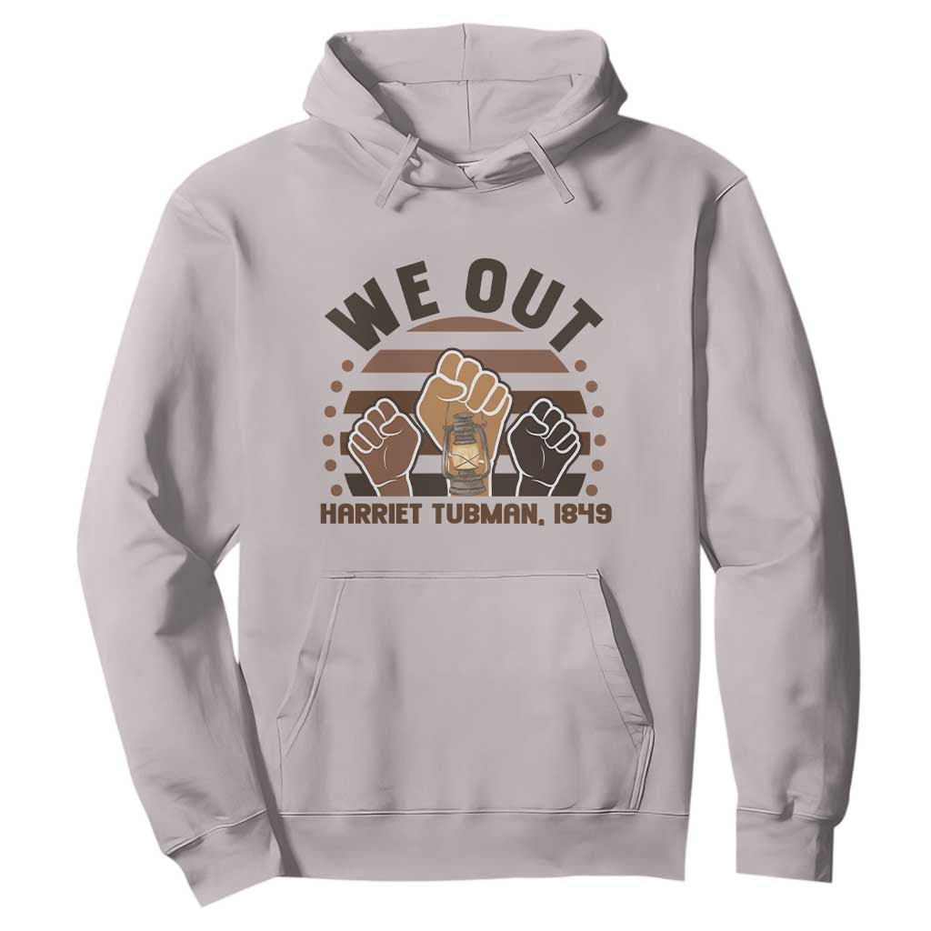 Harriet Tubman We Out 1849 Hoodie Vintage Sunset Black American Hero TS12 Ice Gray Print Your Wear