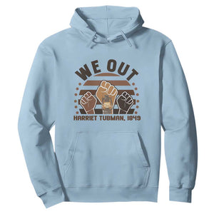 Harriet Tubman We Out 1849 Hoodie Vintage Sunset Black American Hero TS12 Light Blue Print Your Wear