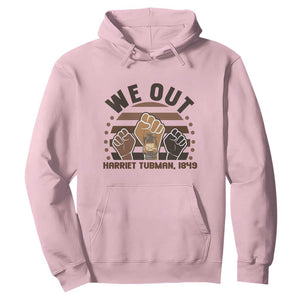 Harriet Tubman We Out 1849 Hoodie Vintage Sunset Black American Hero TS12 Light Pink Print Your Wear
