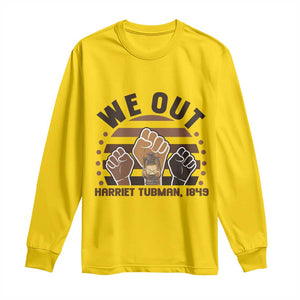 Harriet Tubman We Out 1849 Long Sleeve Shirt Vintage Sunset Black American Hero TS12 Daisy Print Your Wear