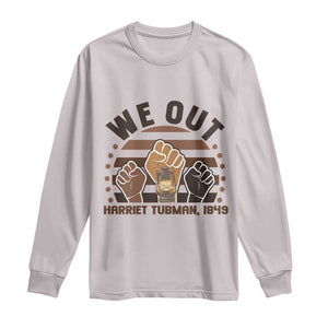 Harriet Tubman We Out 1849 Long Sleeve Shirt Vintage Sunset Black American Hero TS12 Ice Gray Print Your Wear