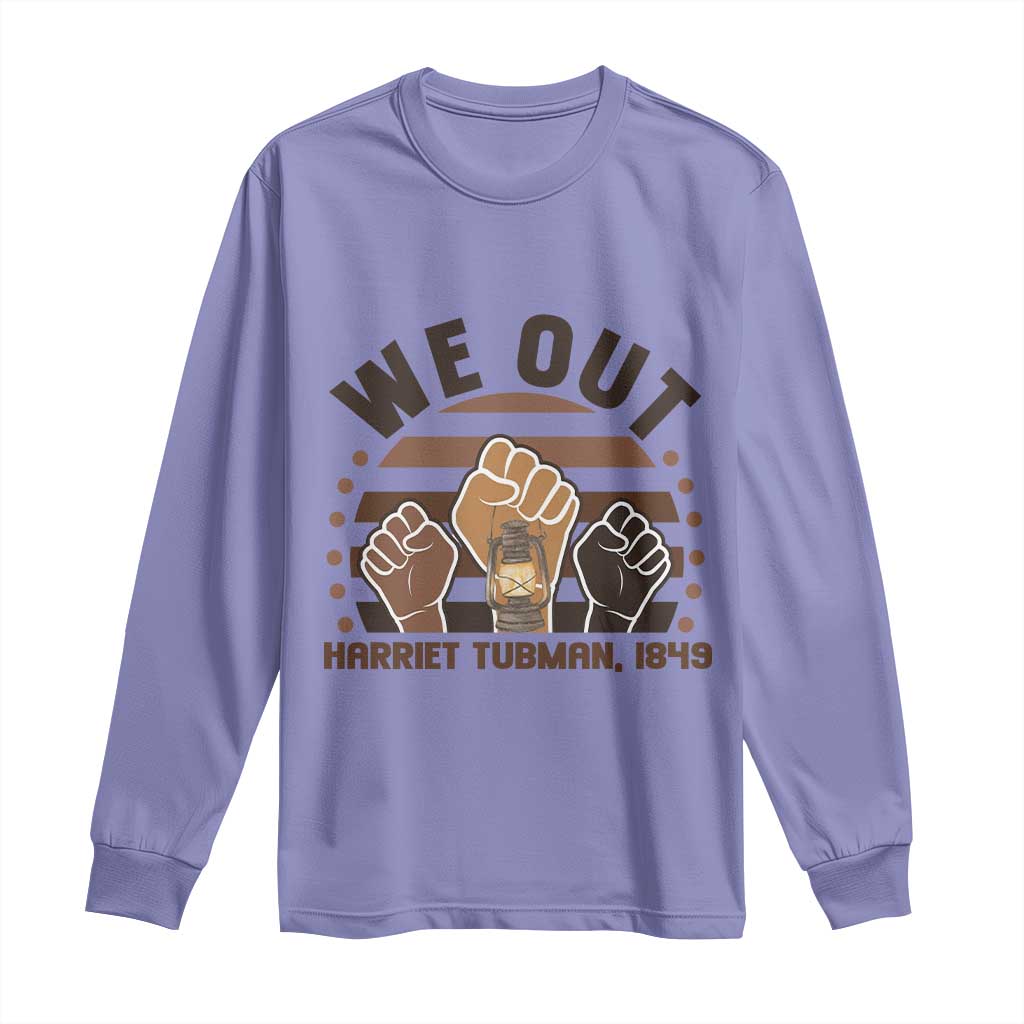 Harriet Tubman We Out 1849 Long Sleeve Shirt Vintage Sunset Black American Hero TS12 Violet Print Your Wear