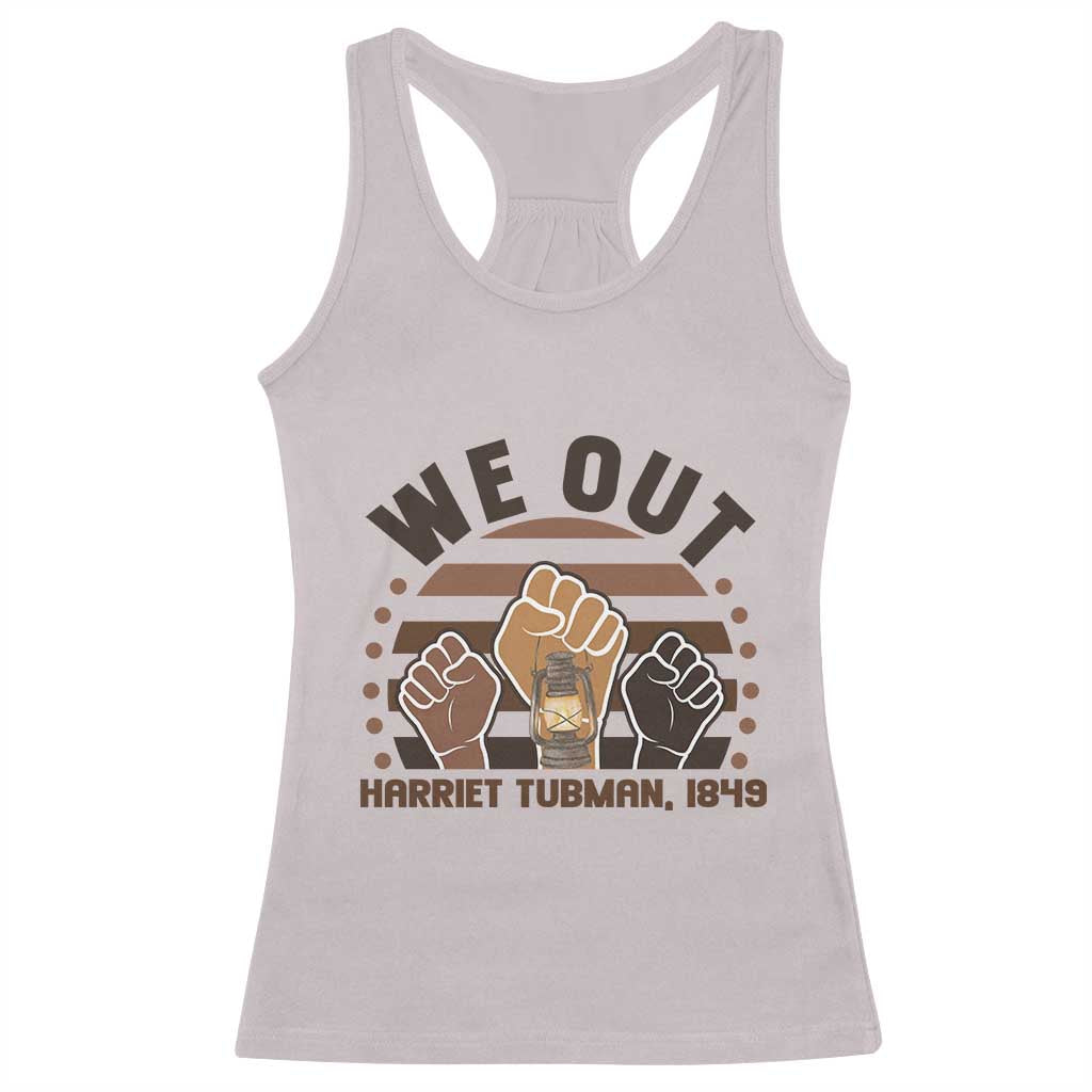 Harriet Tubman We Out 1849 Racerback Tank Top Vintage Sunset Black American Hero TS12 Ice Gray Print Your Wear