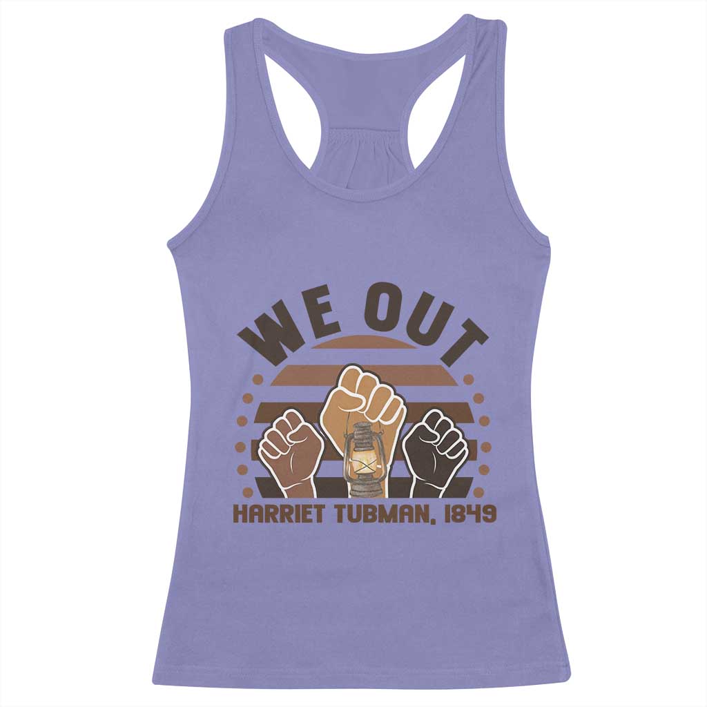 Harriet Tubman We Out 1849 Racerback Tank Top Vintage Sunset Black American Hero TS12 Violet Print Your Wear