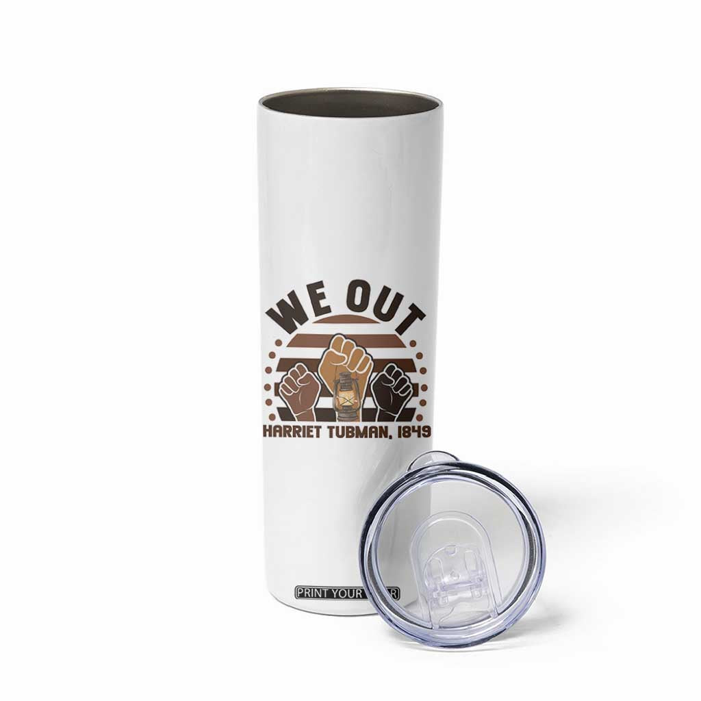 Harriet Tubman We Out 1849 Skinny Tumbler Vintage Sunset Black American Hero TS12 Print Your Wear
