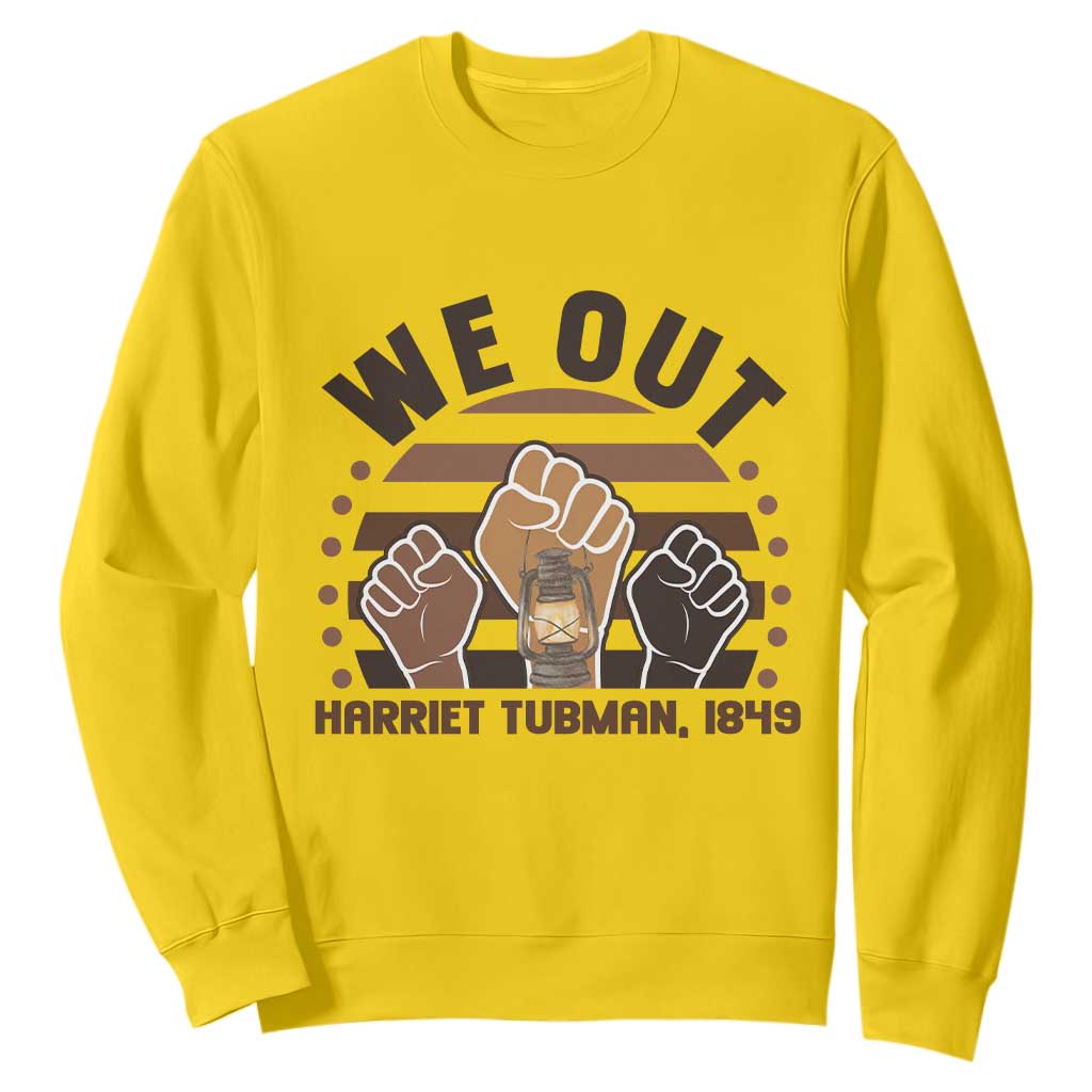 Harriet Tubman We Out 1849 Sweatshirt Vintage Sunset Black American Hero TS12 Daisy Print Your Wear