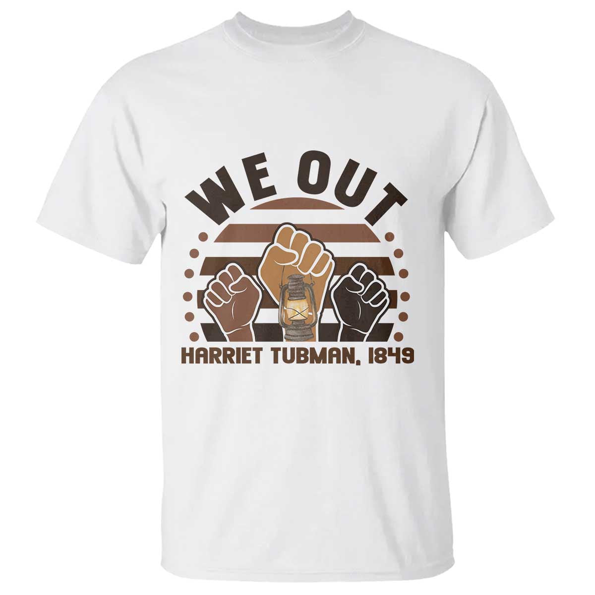 Harriet Tubman We Out 1849 T Shirt Vintage Sunset Black American Hero TS12 White Print Your Wear
