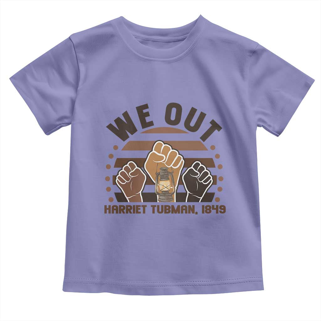 Harriet Tubman We Out 1849 Toddler T Shirt Vintage Sunset Black American Hero TS12 Violet Print Your Wear