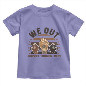 Harriet Tubman We Out 1849 Toddler T Shirt Vintage Sunset Black American Hero TS12 Violet Print Your Wear