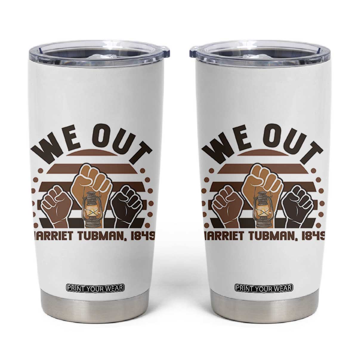 Harriet Tubman We Out 1849 Tumbler Cup Vintage Sunset Black American Hero TS12 White Print Your Wear