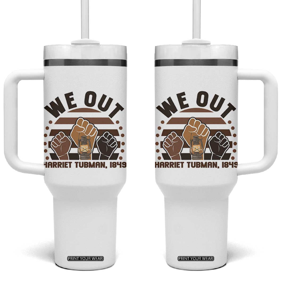 Harriet Tubman We Out 1849 Tumbler With Handle Vintage Sunset Black American Hero TS12 One Size: 40 oz White Print Your Wear
