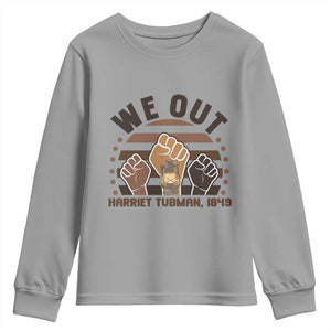 Harriet Tubman We Out 1849 Youth Sweatshirt Vintage Sunset Black American Hero TS12 Sport Gray Print Your Wear