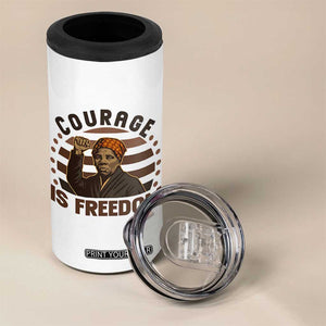 Harriet Tubman Legacy 4 in 1 Can Cooler Tumbler Courage Is Freedom TS12 Print Your Wear