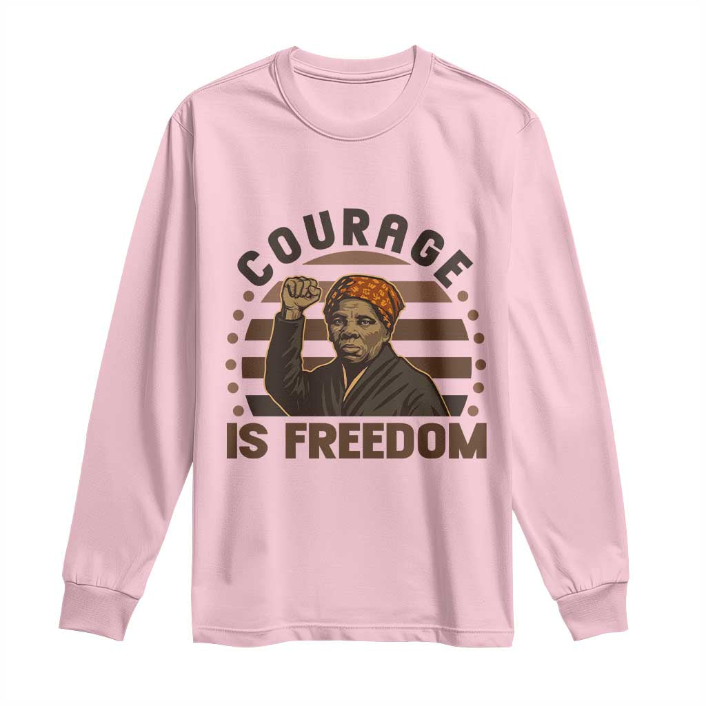 Harriet Tubman Legacy Long Sleeve Shirt Courage Is Freedom TS12 Light Pink Print Your Wear