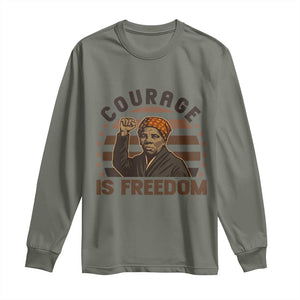 Harriet Tubman Legacy Long Sleeve Shirt Courage Is Freedom TS12 Military Green Print Your Wear