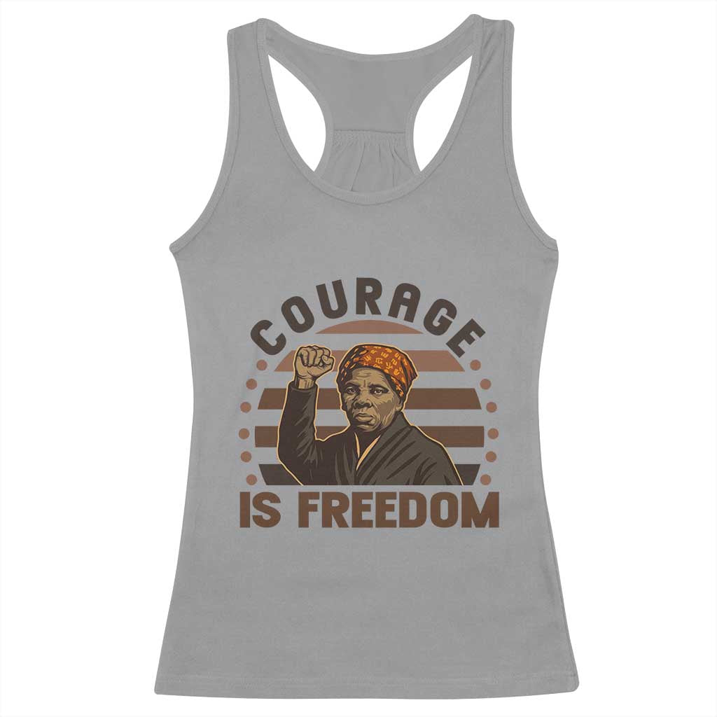 Harriet Tubman Legacy Racerback Tank Top Courage Is Freedom TS12 Sport Gray Print Your Wear