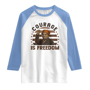 Harriet Tubman Legacy Raglan Shirt Courage Is Freedom TS12 White Carolina Blue Print Your Wear