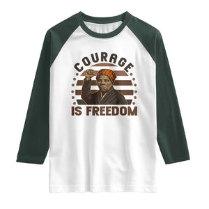 Harriet Tubman Legacy Raglan Shirt Courage Is Freedom TS12 White Dark Forest Green Print Your Wear