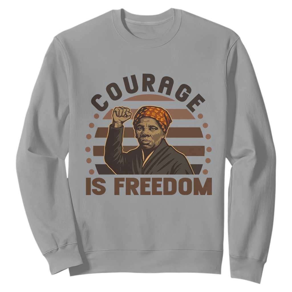 Harriet Tubman Legacy Sweatshirt Courage Is Freedom TS12 Sport Gray Print Your Wear