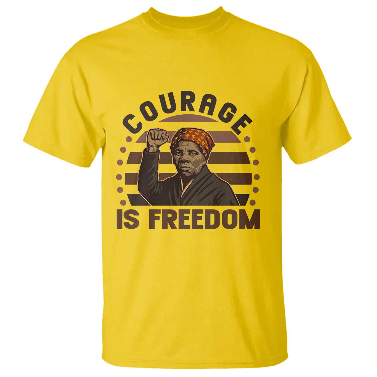 Harriet Tubman Legacy T Shirt Courage Is Freedom TS12 Daisy Print Your Wear