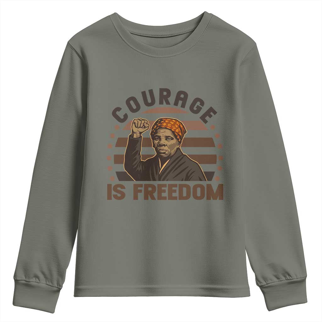 Harriet Tubman Legacy Youth Sweatshirt Courage Is Freedom TS12 Military Green Print Your Wear