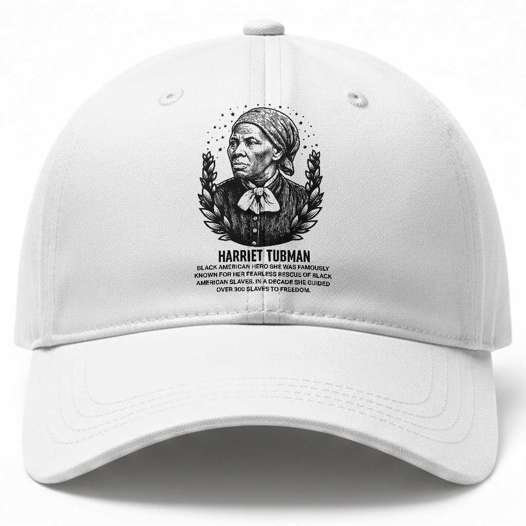 American Hero Harriet Tubman Baseball Cap Black History Leader Gift TS12 Print Your Wear