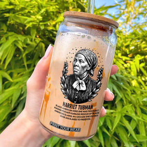 American Hero Harriet Tubman Glass Can Black History Leader Gift TS12 White Print Your Wear
