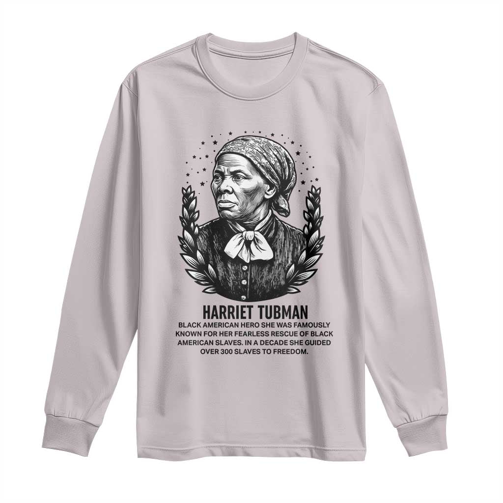 American Hero Harriet Tubman Long Sleeve Shirt Black History Leader Gift TS12 Ice Gray Print Your Wear