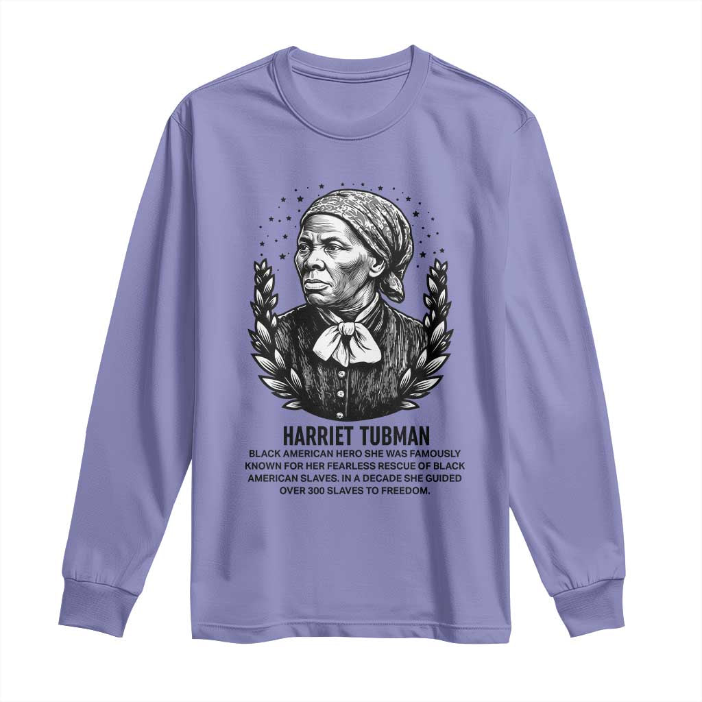 American Hero Harriet Tubman Long Sleeve Shirt Black History Leader Gift TS12 Violet Print Your Wear
