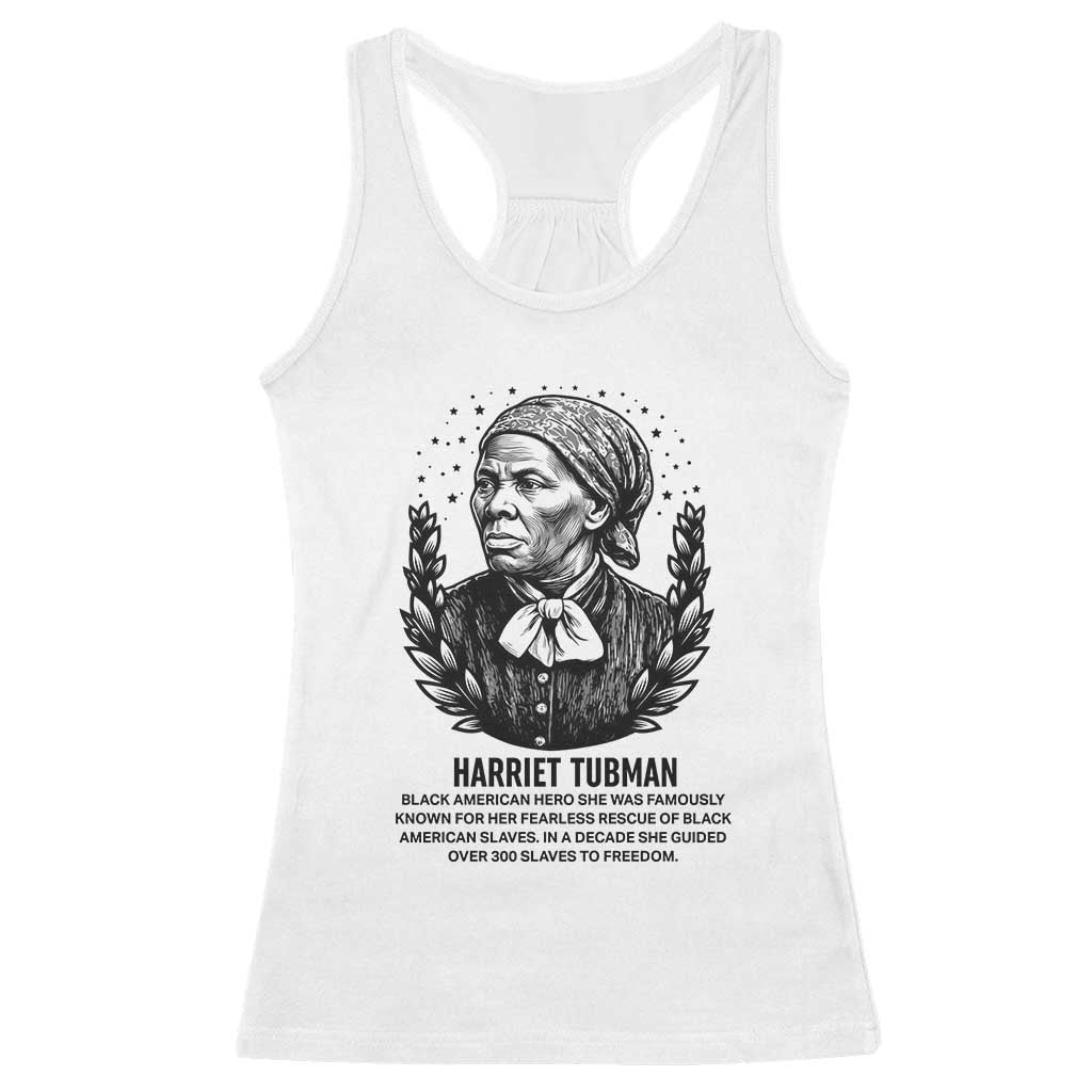 American Hero Harriet Tubman Racerback Tank Top Black History Leader Gift TS12 White Print Your Wear
