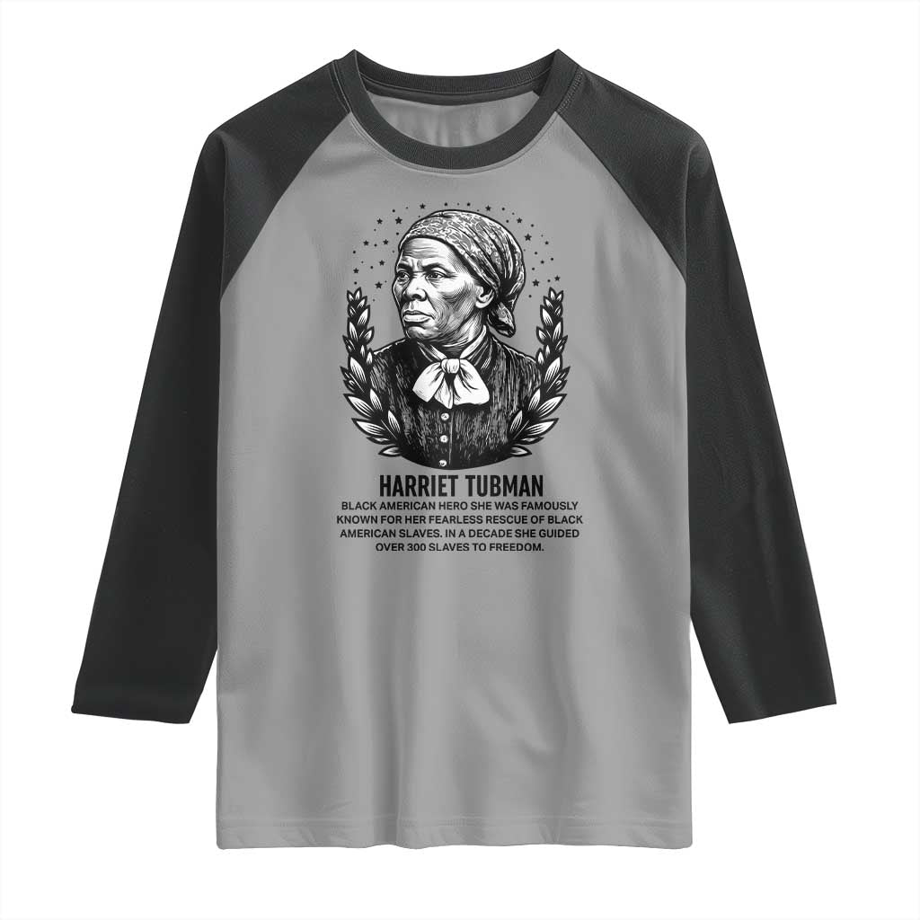 American Hero Harriet Tubman Raglan Shirt Black History Leader Gift TS12 Sport Gray Black Print Your Wear