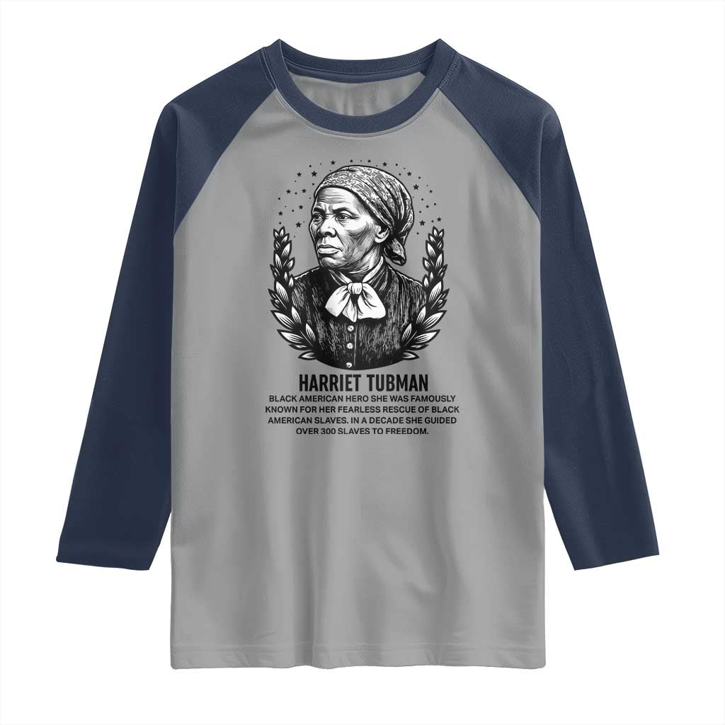 American Hero Harriet Tubman Raglan Shirt Black History Leader Gift TS12 Sport Gray Navy Print Your Wear