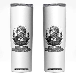 American Hero Harriet Tubman Skinny Tumbler Black History Leader Gift TS12 White Print Your Wear