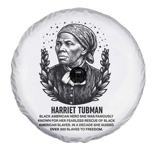 American Hero Harriet Tubman Spare Tire Cover Black History Leader Gift TS12 Print Your Wear