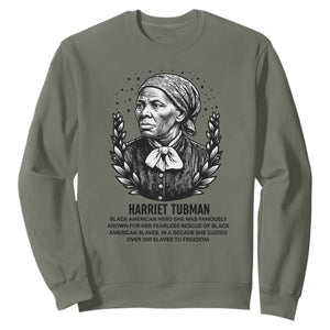 American Hero Harriet Tubman Sweatshirt Black History Leader Gift TS12 Military Green Print Your Wear