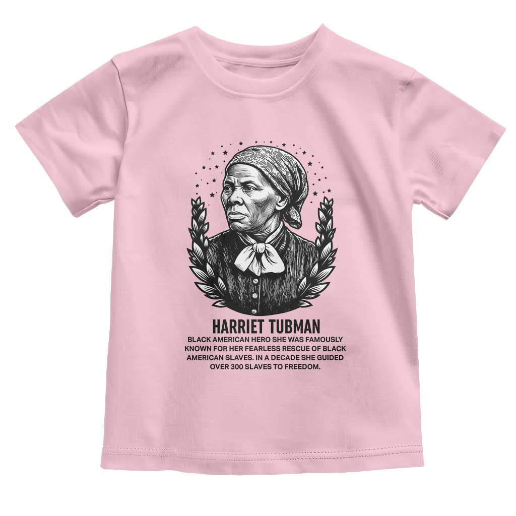 American Hero Harriet Tubman Toddler T Shirt Black History Leader Gift TS12 Light Pink Print Your Wear