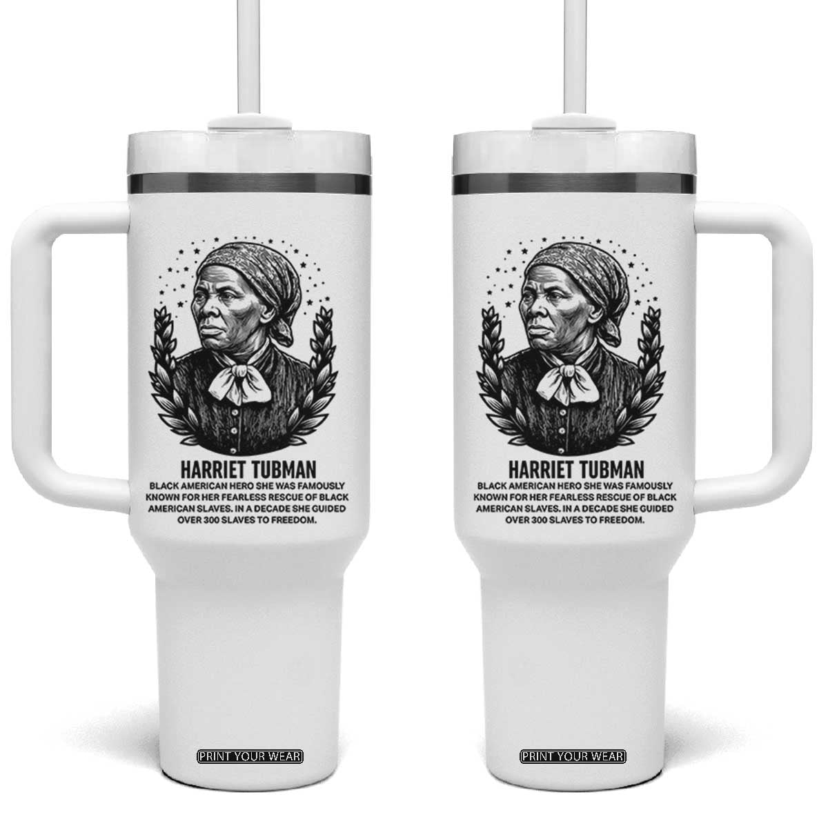 American Hero Harriet Tubman Tumbler With Handle Black History Leader Gift TS12 One Size: 40 oz White Print Your Wear