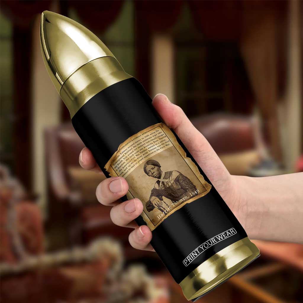 Harriet Tubman Tribute Bullet Tumbler Civil Rights Leader Black History Gift TS12 Print Your Wear