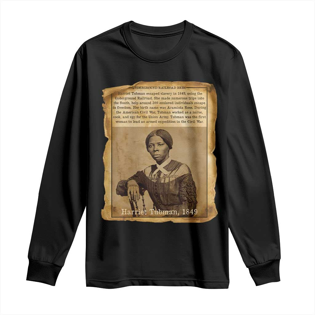 Harriet Tubman Tribute Long Sleeve Shirt Civil Rights Leader Black History Gift TS12 Black Print Your Wear